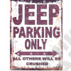 Plaque Acier Parking Seulement JEEP